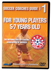 NSCAA Soccer Coaches Guide - 5-7 Year Olds