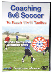 NSCAA Coaching 8v8 Soccer