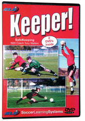 Keeper! Soccer Goalkeeping
